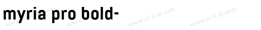 myria pro bold字体转换